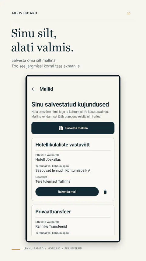 ArriveBoard - Sinu silt, alati valmis.