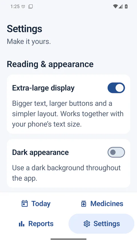Medication Reminder - Extra-large display mode uses larger text, buttons and navigation.